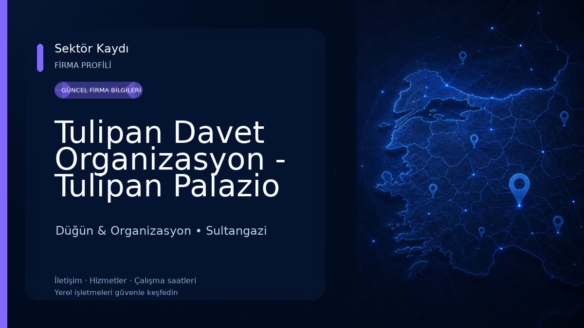 Tulipan Davet Organizasyon - Tulipan Palazio Organizasyon