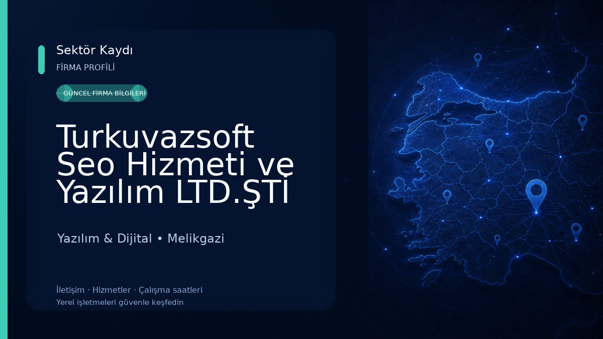 Turkuvazsoft Seo Hizmeti ve Yazılım LTD.ŞTİ Yazılım & Dijital