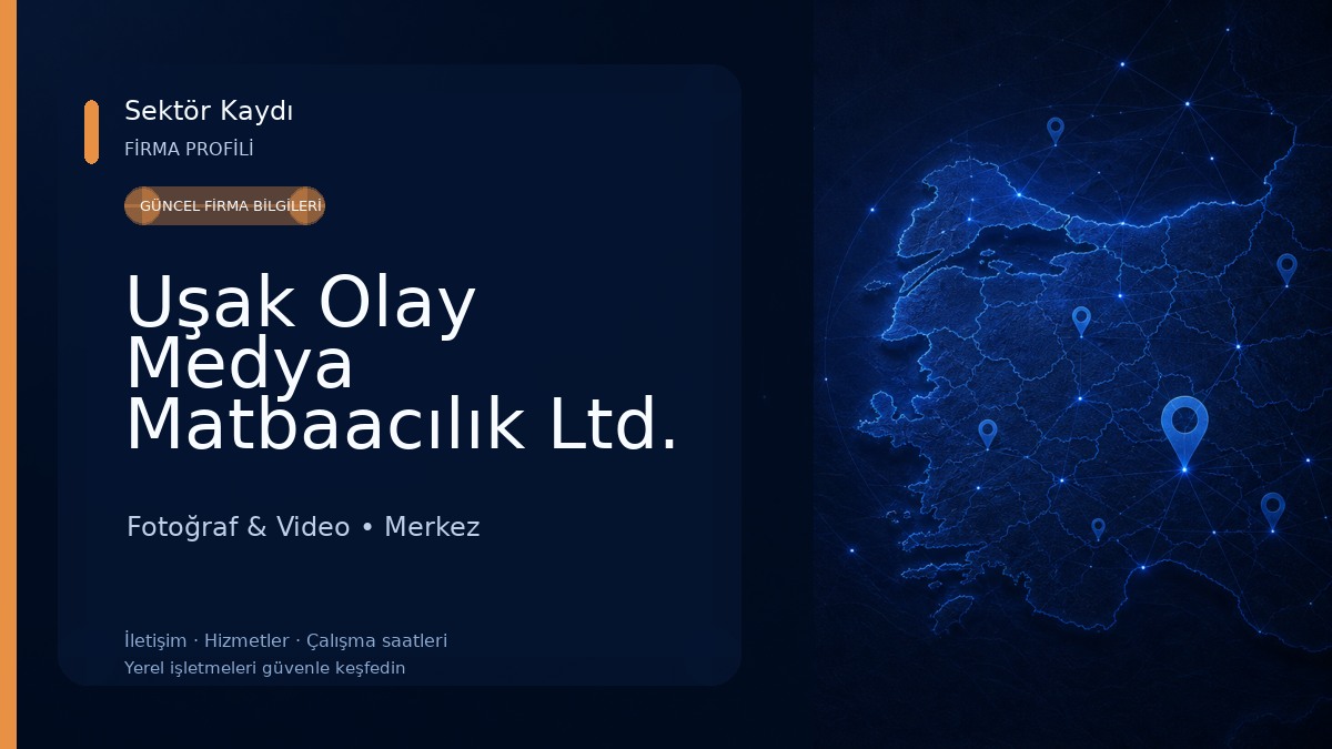 Uşak Olay Medya Matbaacılık Ltd. Şti.