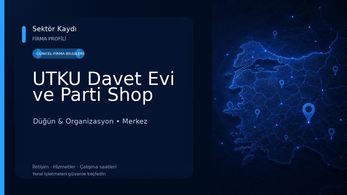 UTKU Davet Evi ve Parti Shop Düğün & Organizasyon