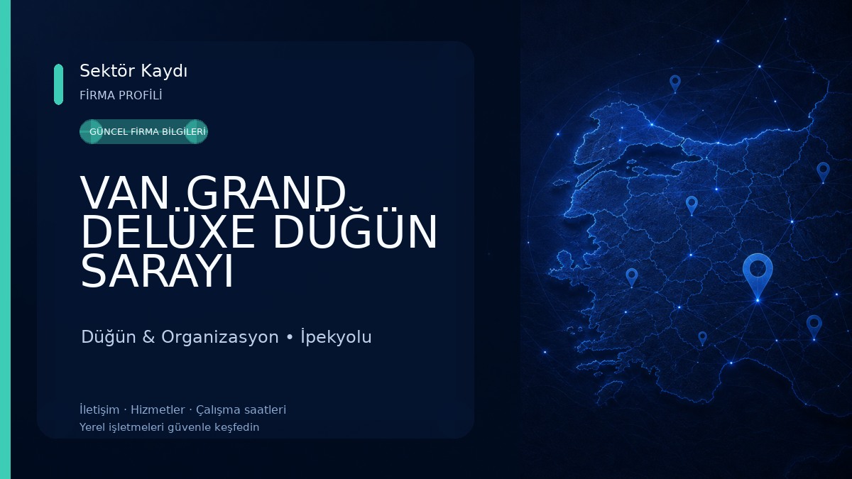 VAN GRAND DELÜXE DÜĞÜN SARAYI Düğün & Organizasyon