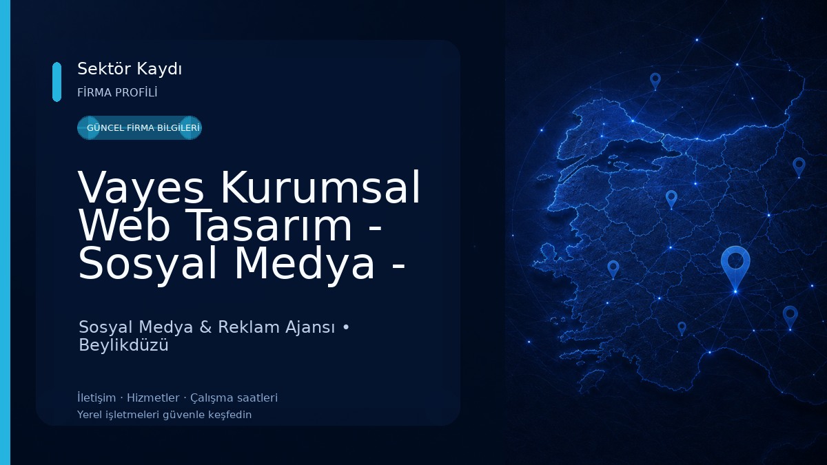 Vayes Kurumsal Web Tasarım - Sosyal Medya - Dijital Pazarlama Firması İstanbul Sosyal Medya & Reklam Ajansı