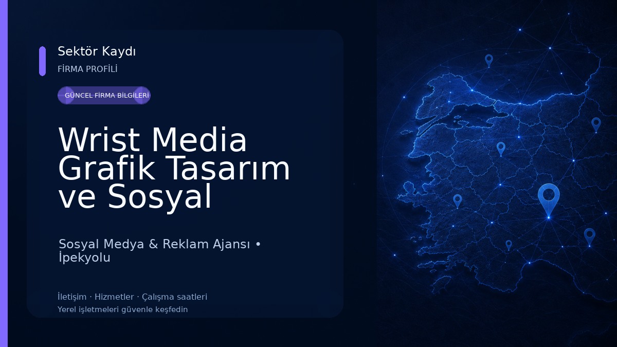 Wrist Media Grafik Tasarım ve Sosyal Medya Yönetimi Van Sosyal Medya & Reklam Ajansı