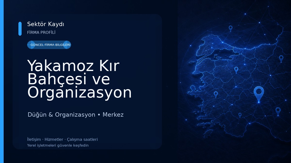 Yakamoz Kır Bahçesi ve Organizasyon Düğün & Organizasyon