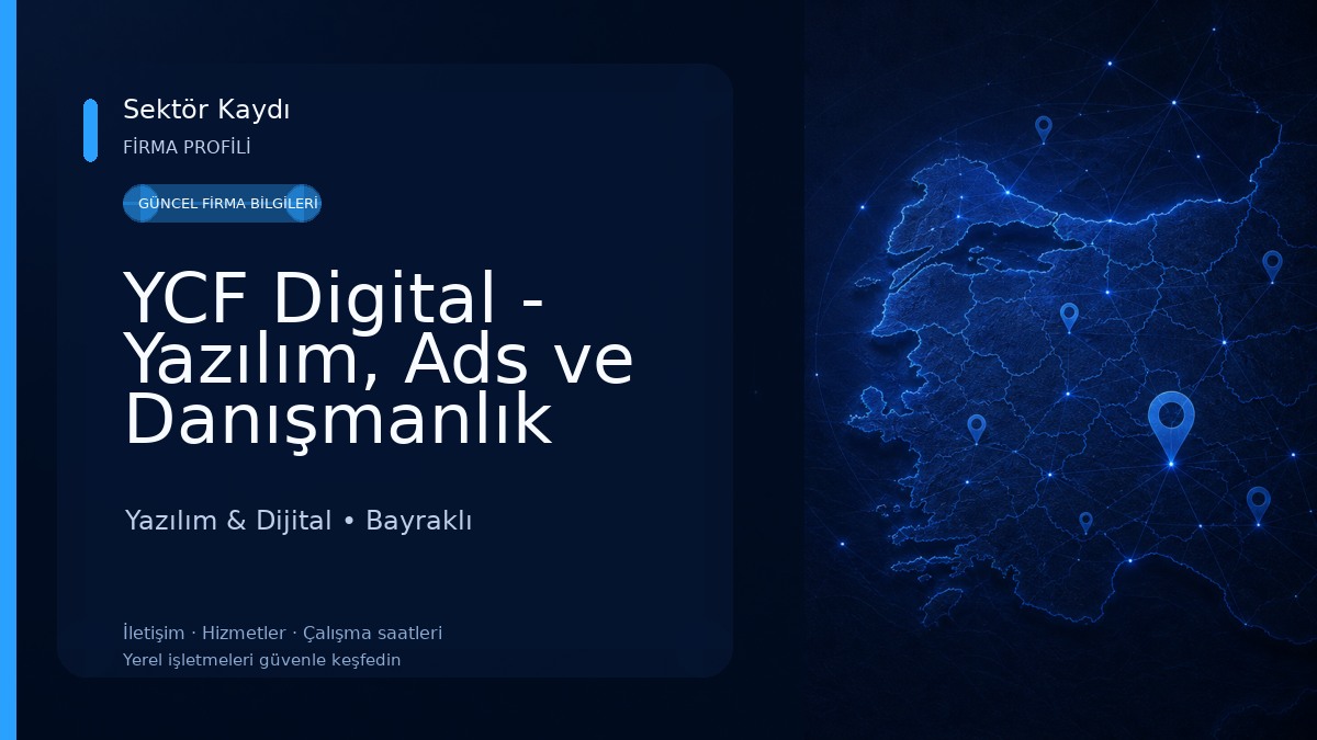YCF Digital - Yazılım, Ads ve Danışmanlık Yazılım & Dijital