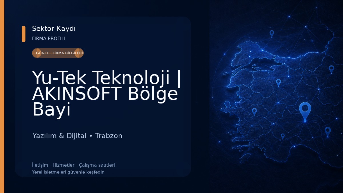 Yu-Tek Teknoloji | AKINSOFT Bölge Bayi