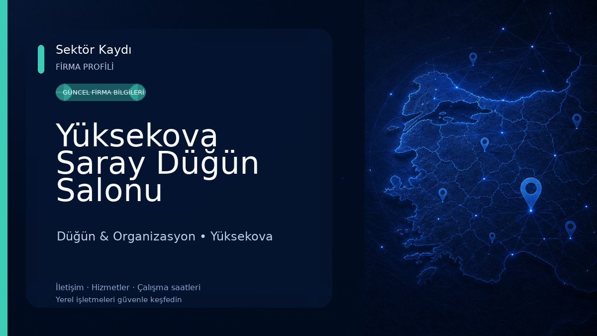 Yüksekova Saray Düğün Salonu Düğün & Organizasyon