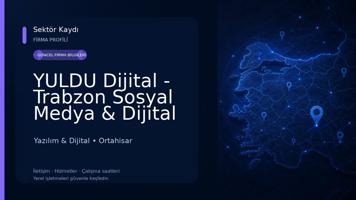 YULDU Dijital - Trabzon Sosyal Medya & Dijital Pazarlama Ajansı Yazılım & Dijital