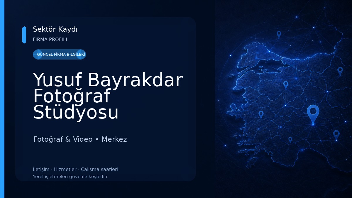 Yusuf Bayrakdar Fotoğraf Stüdyosu Fotoğraf & Video